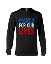 March for Our Lives Shirt Our Kids Matter Long Sleeve Tee front
