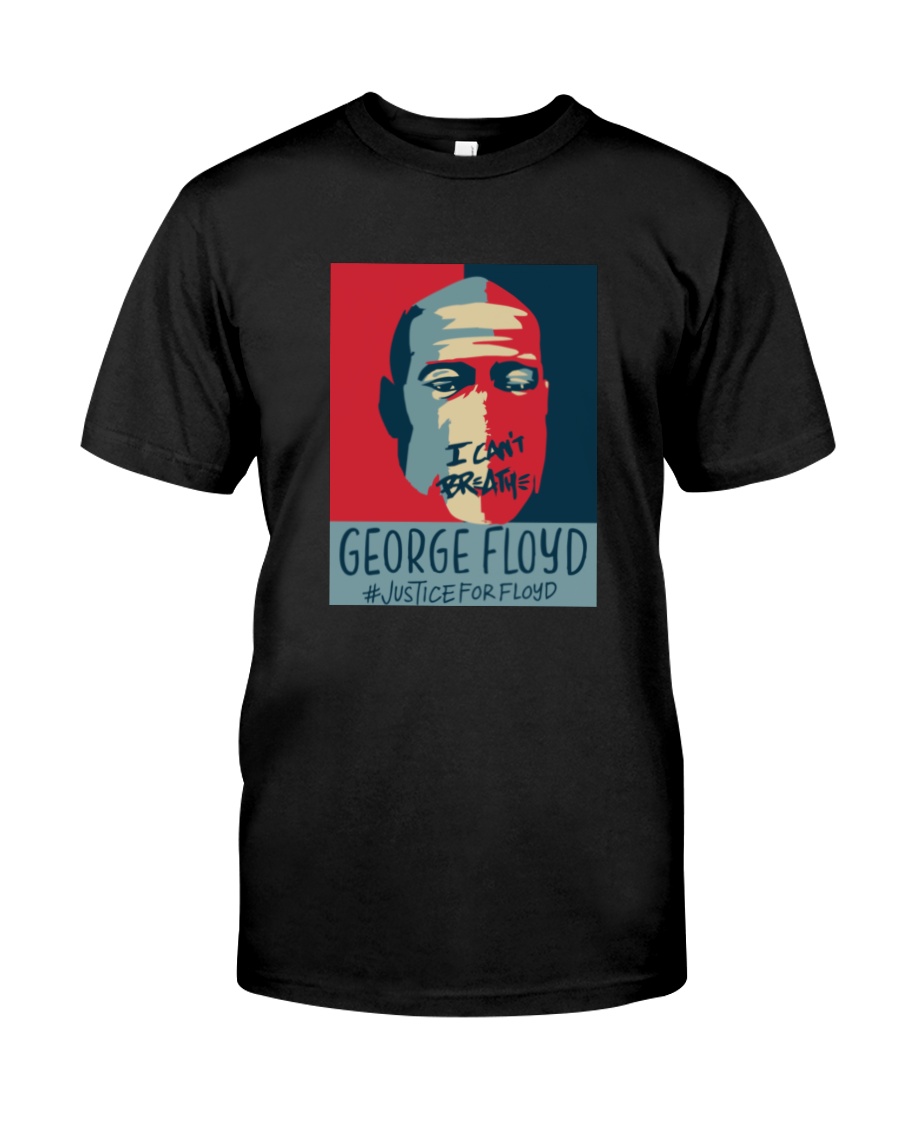 I Can't Breathe Justice for George Floyd Shirt Classic T-Shirt