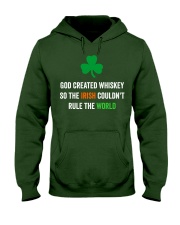 God created Whiskey so the Irish couldn't rule Hooded Sweatshirt thumbnail