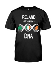 Ireland It's In My DNA Classic T-Shirt front