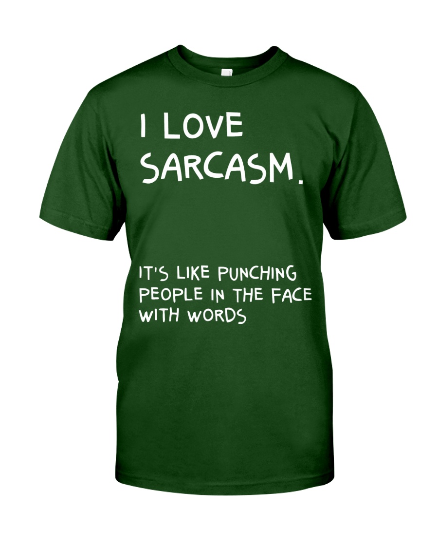 I Love Sarcasm Classic T-Shirt
