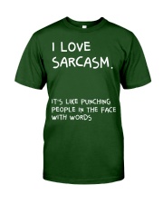 I Love Sarcasm Classic T-Shirt front