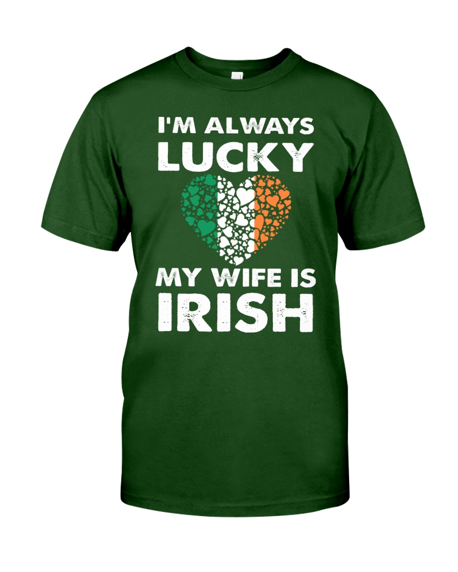 Lucky My Wife Is Irish Classic T-Shirt