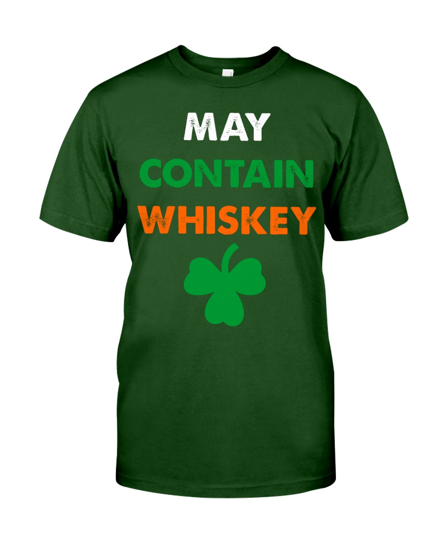 May Contain Whiskey Classic T-Shirt