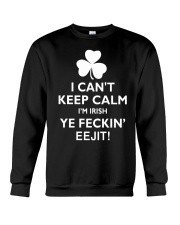I Can't Keep Calm I'm Irish Crewneck Sweatshirt thumbnail