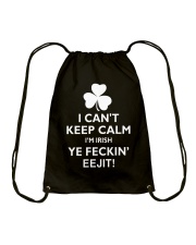 I Can't Keep Calm I'm Irish Drawstring Bag thumbnail