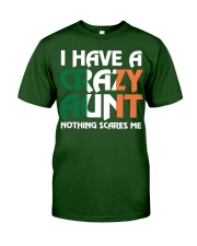 I have a crazy irish aunt Classic T-Shirt thumbnail