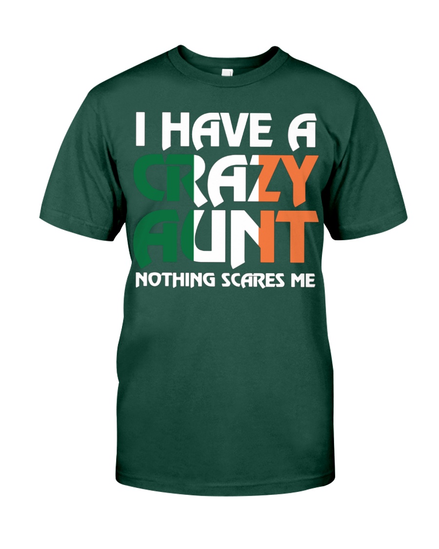 I have a crazy irish aunt Premium Fit Mens Tee