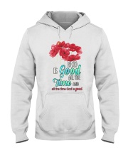God Is Good All Time Hooded Sweatshirt tile