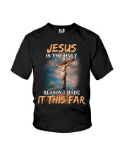 Jesus is the only reason i made it this far Youth T-Shirt tile