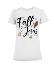 Fall For Jesus He Never Leaves Premium Fit Ladies Tee tile