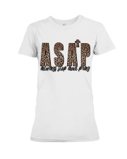 Always stop and pray Premium Fit Ladies Tee tile