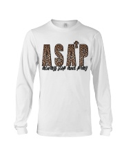 Always stop and pray Long Sleeve Tee tile