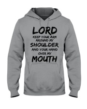 Lord keep your arm around my shoulder Hooded Sweatshirt tile