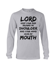 Lord keep your arm around my shoulder Long Sleeve Tee tile