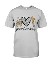 Peace - Love - Jesus Classic T-Shirt front