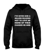 I've given god a million reasons Hooded Sweatshirt tile