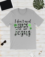 I Don't Need Luck I've Got Jesus Classic T-Shirt lifestyle-mens-crewneck-front-17
