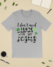 I Don't Need Luck I've Got Jesus Classic T-Shirt lifestyle-mens-crewneck-front-19