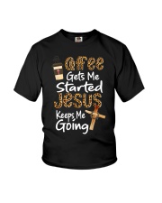 Coffee gets me started Jesus keeps me going Youth T-Shirt tile