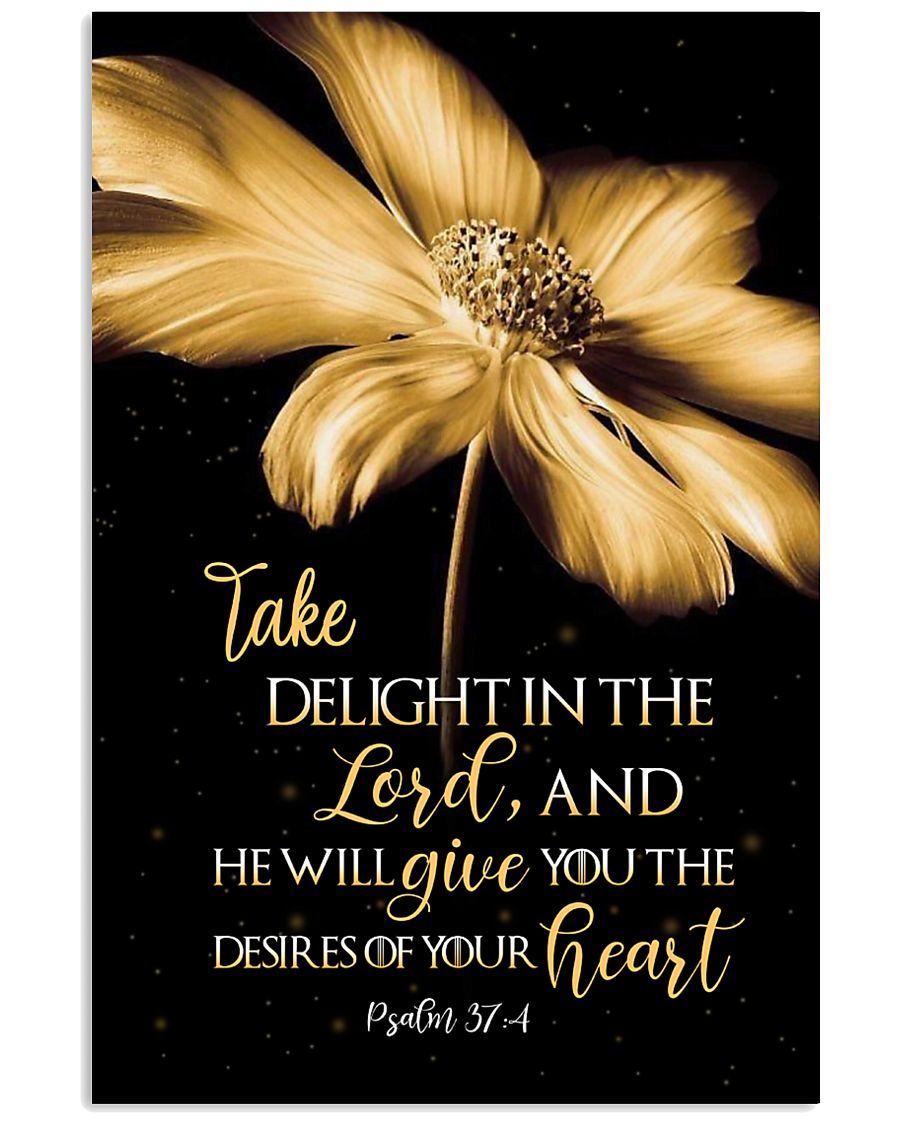 Take delight in the Lord 11x17 Poster