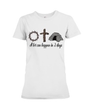 A Lot Can Happen In 3 Days Premium Fit Ladies Tee tile