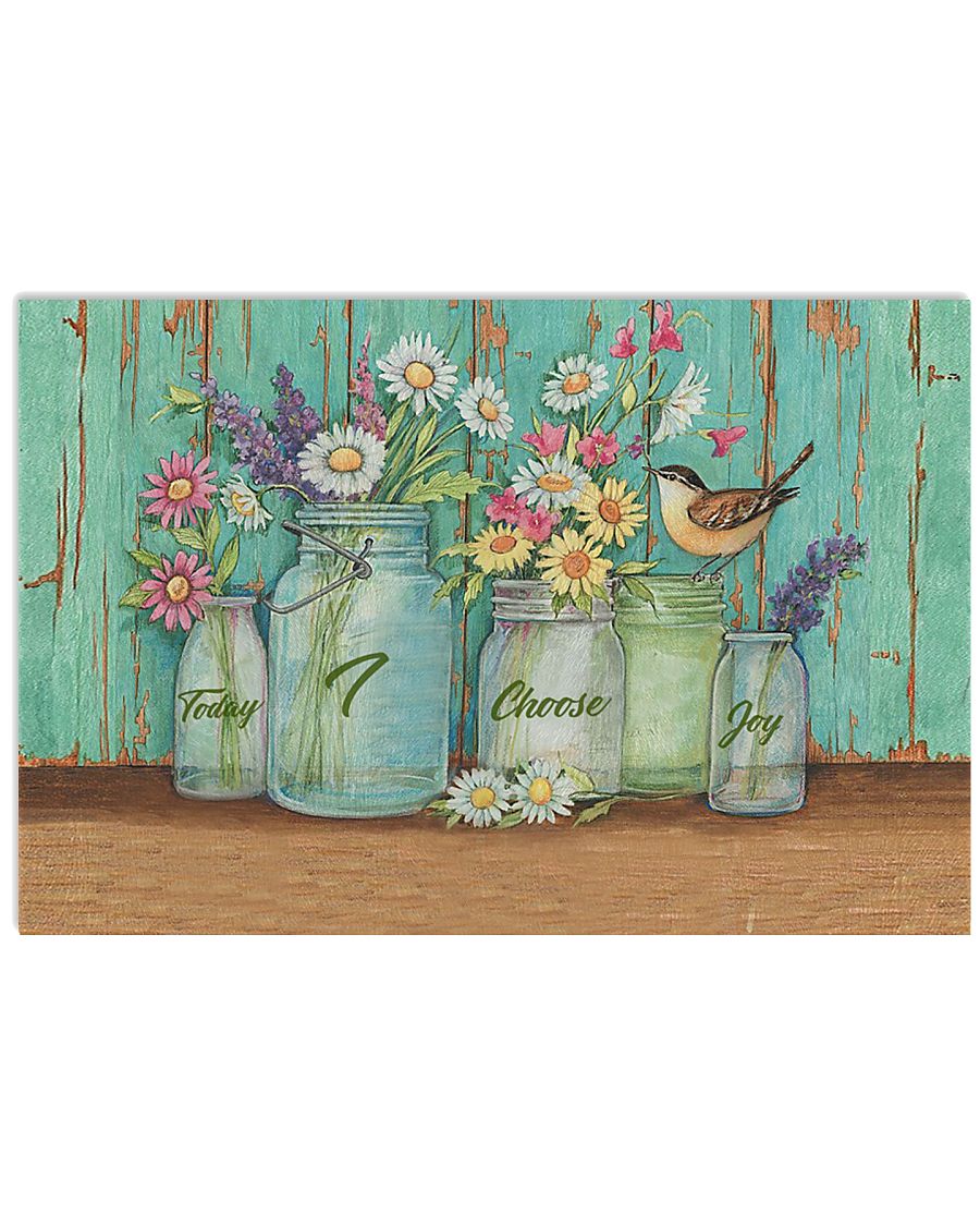 Today I Choose Joy 17x11 Poster