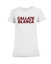 callate blanca Premium Fit Ladies Tee thumbnail