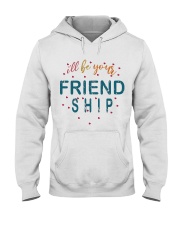 i will be your friends Hooded Sweatshirt thumbnail