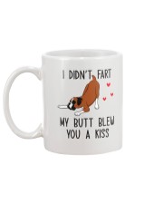 I didn't fart my ass blew you a kiss Mug back