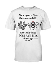 Once Upon A Time A Girl Loved Dogs And Bees Classic T-Shirt front