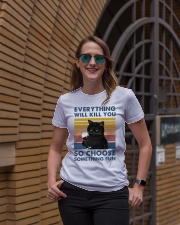 EVERYTHING WILL KILL YOU Ladies T-Shirt lifestyle-women-crewneck-front-2