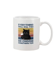 EVERYTHING WILL KILL YOU Mug tile