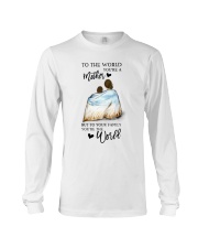 To The World You Are A Mother Long Sleeve Tee front