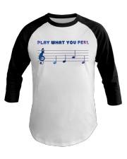 Play What You Feel Baseball Tee tile