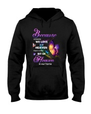 Because Someone We Love Is In Heaven Hooded Sweatshirt tile