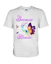 Because Someone We Love Is In Heaven V-Neck T-Shirt tile