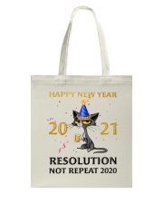 Happy New Year 2021 Resolution Not Repeat 2020 Tote Bag tile