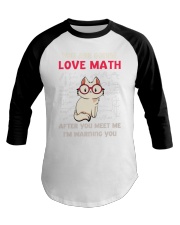 You Are Gonna Love Math Baseball Tee tile