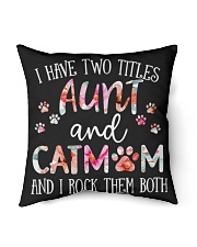 I Have Two Titles Aunt And Cat Mom Indoor Pillow tile