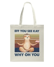 Eff You See Kay Why Oh You Tote Bag tile