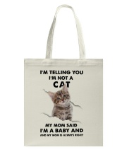 I'm Telling You I'm Not A Cat Tote Bag tile