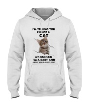 I'm Telling You I'm Not A Cat Hooded Sweatshirt tile