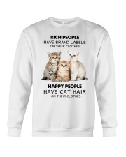 Rich People Have Brand Labels on Their Clothes Crewneck Sweatshirt tile