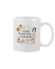 I Just Want All The Dog Mug front