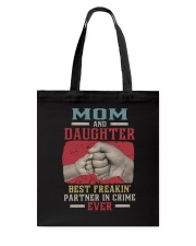 Mom And Daughter Best Freakin' Partner Tote Bag tile
