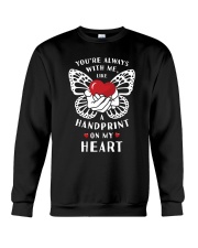 You're Always With Me Like A Handprint On My Heart Crewneck Sweatshirt tile