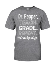 DR PEPPER TEACH GRADE REPEAT Classic T-Shirt front