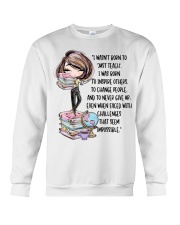 I Wasn't Born To Just Teach School Crewneck Sweatshirt tile