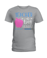 TEACHER OF TINY HUMANS Ladies T-Shirt thumbnail